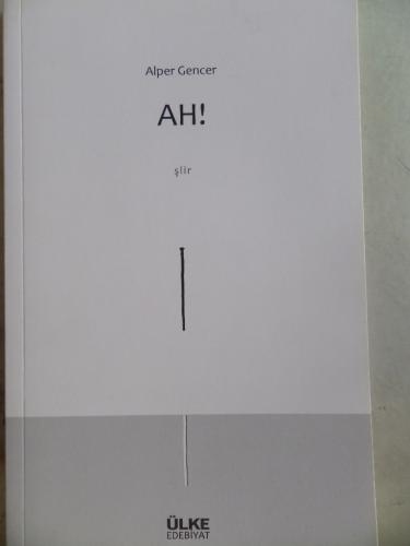 Ah ! Alper Gencer