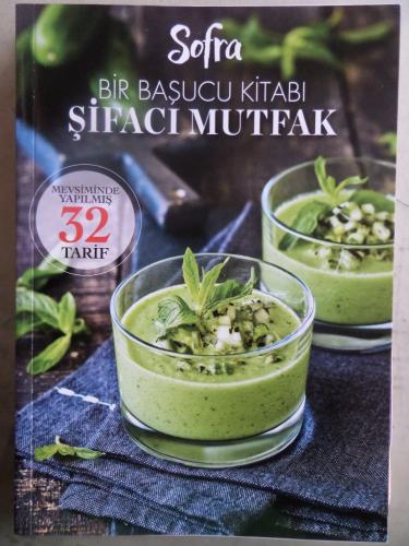 Bir Başucu Kitabı Şifacı Mutfak