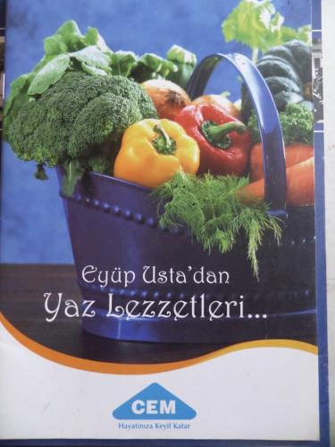 Eyüp Usta'dan Yaz Lezzetleri