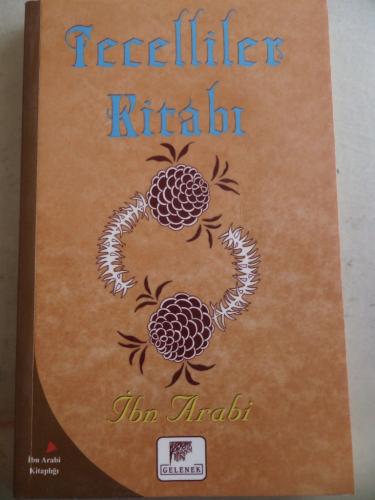 Tecelliler Kitabı Muhyiddin İbn Arabi