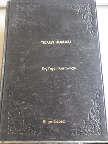 Ticaret Hukuku Yaşar Karayalçın
