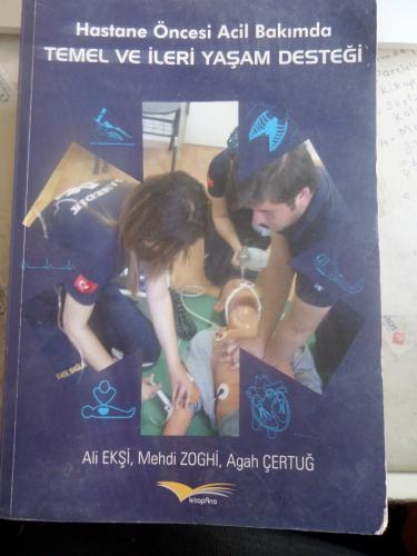 Hastane Öncesi Acil Bakımda Temel ve İleri Yaşam Desteği Ali Ekşi