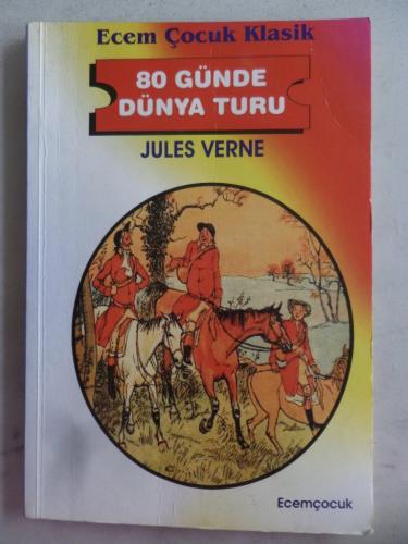 80 Günde Dünya Turu Jules Verne