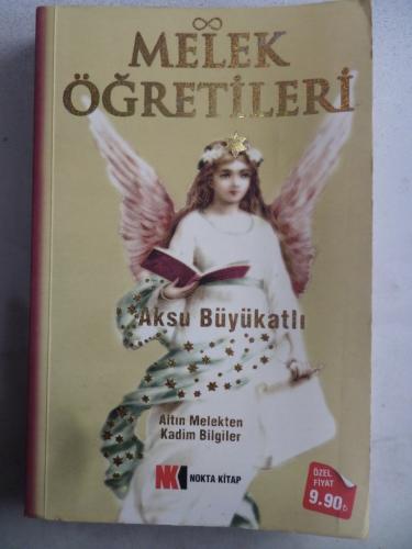 Melek Öğretileri Aksu Büyükatlı