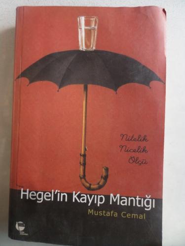 Hegel'in Kayıp Mantığı Mustafa Cemal