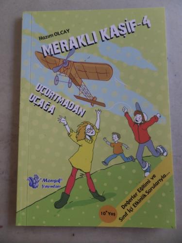 Meraklı Kaşif 4 Uçurtmadan Uçağa Hazım Olcay