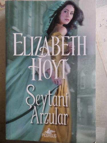 Şeytani Arzular Elizabeth Hoyt