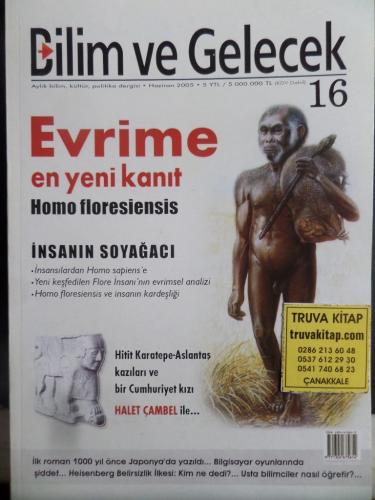 Bilim ve Gelecek 2005 / 16 - Evrime En Yeni Kanıt