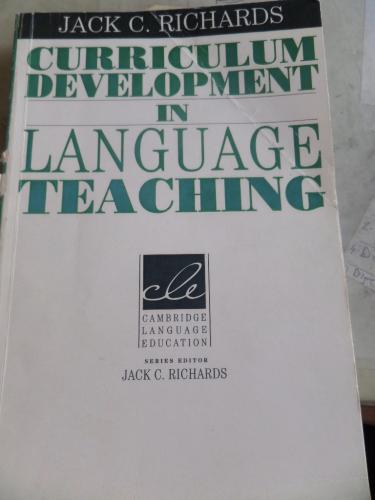 Curriculum Development In Language Teaching* Jack C. Richards