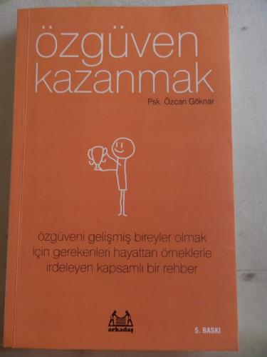 Özgüven Kazanmak Özcan Göknar