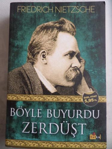Böyle Buyurdu Zerdüşt Friedrich Nietzsche