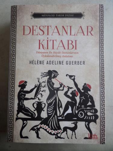 Destanlar Kitabı Helene Adeline Guerber