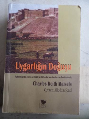 Uygarlığın Doğuşu Charles Keith Maisels