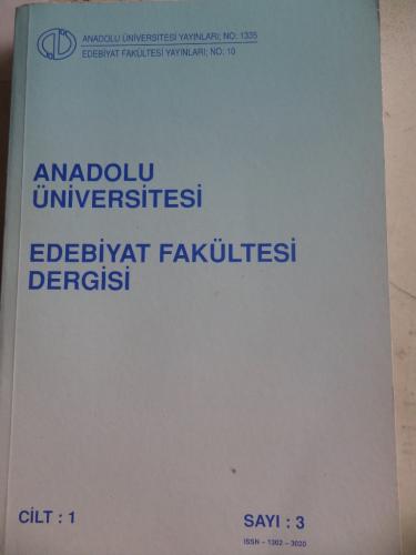 Anadolu Üniversitesi Edebiyat Fakültesi Dergisi Cilt 1 Sayı 3