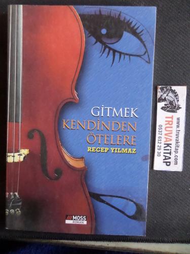 Gitmek Kendinden Ötelere