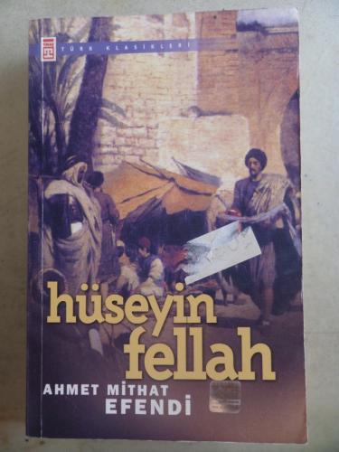 Hüseyin Fellah Ahmet Mithat Efendi