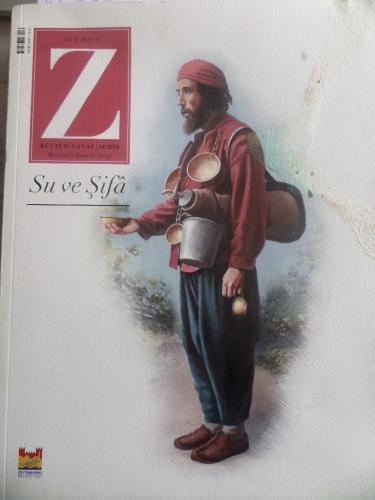 Z Kültür Sanat Şehir Mevsimlik Tematik Dergi 2017 / 2 Su ve Şifa