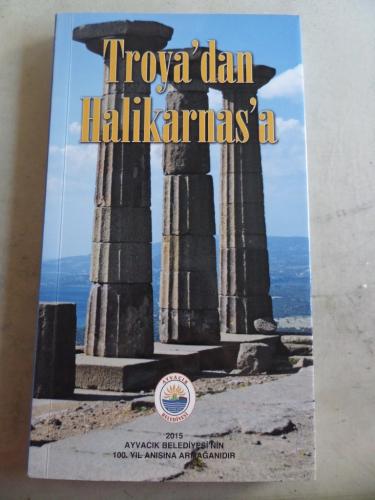 Troya'dan Halikarnas'a