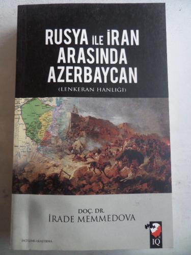 Rusya ile İran Arasında Azerbaycan İrade Memmedova