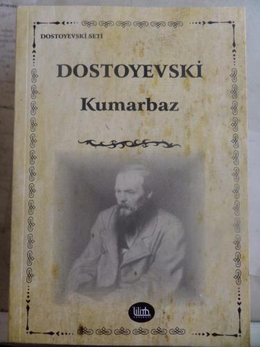 Kumarbaz Fyodor Dostoyevski