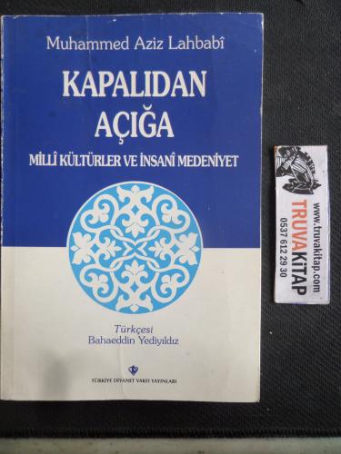 Kapalıdan Açığa Milli Kültürler ve İnsani Medeniyet Muhammed Aziz Lahb