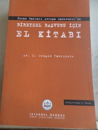 İnsan Hakları Avrupa Mahkemesi'ne Bireysel Başvuru İçin El Kitabı