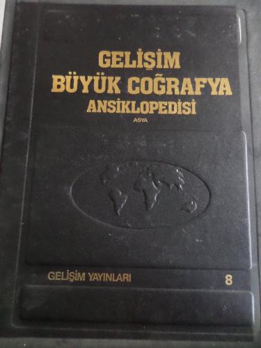 Gelişim Büyük Coğrafya Ansiklopedisi 8. Cilt