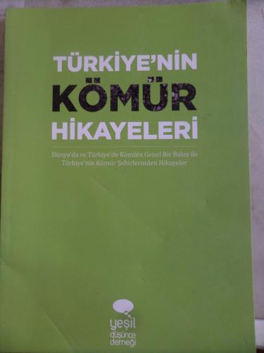 Türkiye'nin Kömür Hikayeleri