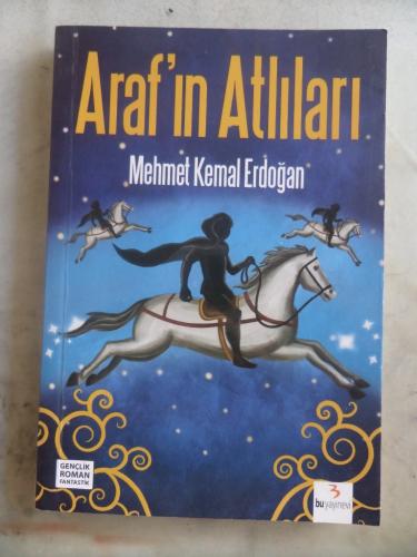 Araf'ın Atlıları Mehmet Kemal Erdoğan