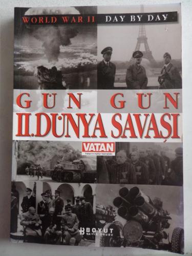 Gün Gün II. Dünya Savaşı