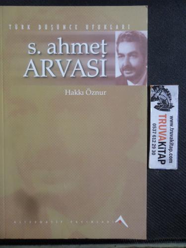 Seyyid Ahmet Arvasi Hakkı Öznur