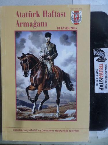 Atatürk Haftası Armağanı 10 Kasım 2005