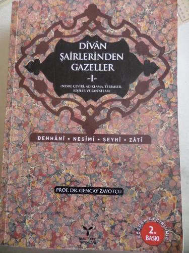 Divan Şairlerinden Gazeller I Gencay Zavotçu