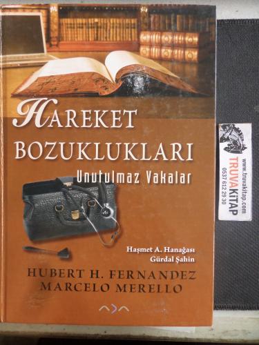 Hareket Bozuklukları Unutulmaz Vakalar