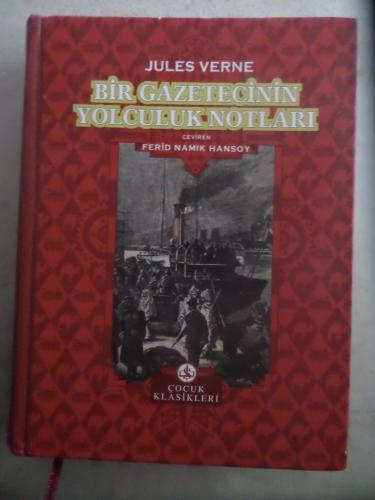 Bir Gazetecinin Yolculuk Notları Jules Verne