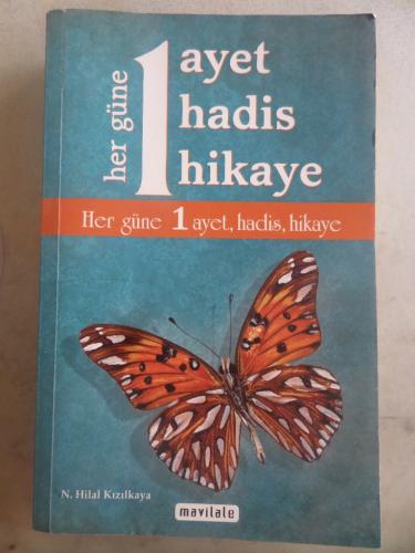 Her Güne 1 Ayet 1 Hadis 1 Hikaye N. Hilal Kızılkaya