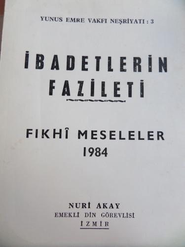 İbadetlerin Fazileti Fıkhi Meseleler