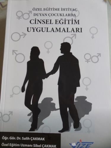 Özel Eğitime İhtiyaç Duyan Çocuklarda Cinsel Eğitim Uygulamaları Salih