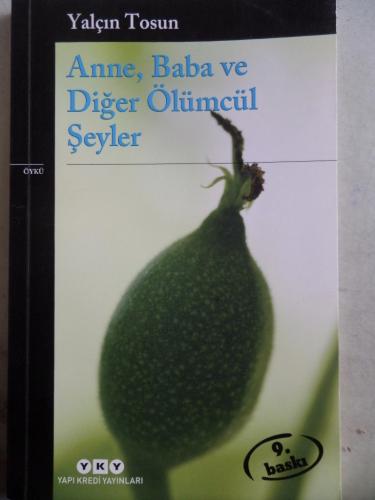 Anne Baba ve Diğer Ölümcül Şeyler