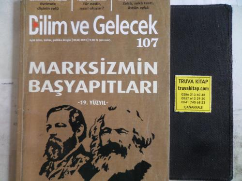 Bilim ve Gelecek 2013 / 107 - Marksizmin Başyapıtları