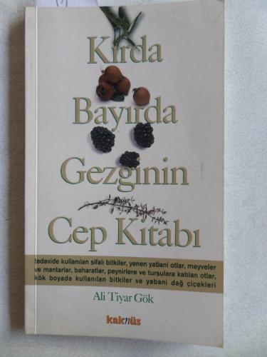 Kırda Bayırda Gezginin Cep Kitabı Ali Tiyar Gök