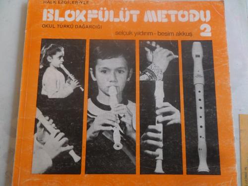 Halk Ezgileriyle Blokfülüt Metodu 2