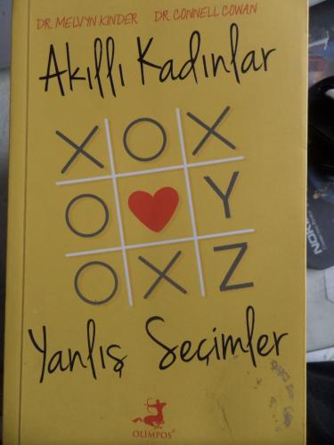Akıllı Kadınlar Yanlış Seçimler