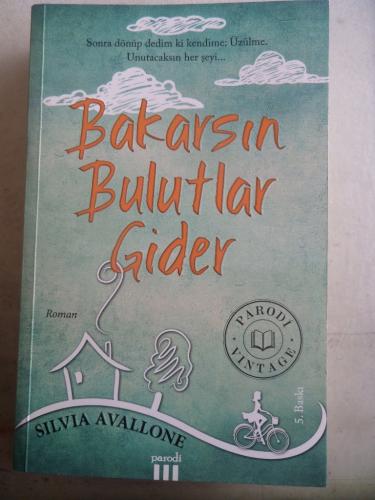 Bakarsın Bulutlar Gider Silvia Avallone