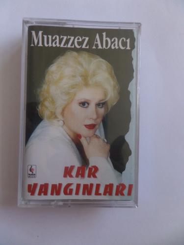 Muazzez Abacı Kaset / Kar Yangınları