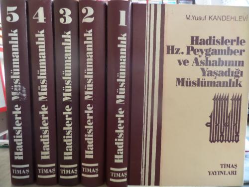 Hadislerle Müslümanlık 5 Cilt M. Yusuf Kandehlevi