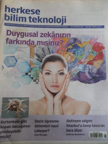 Herkese Bilim Teknoloji 30 Haziran 2017 - Duygusal Zekanızın Farkında mısınız ?