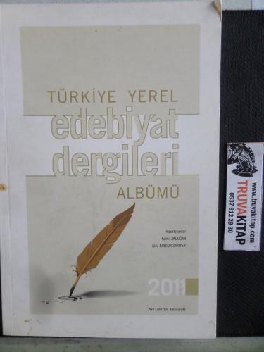 Türkiye Yerel Edebiyat Dergileri Albümü 2011
