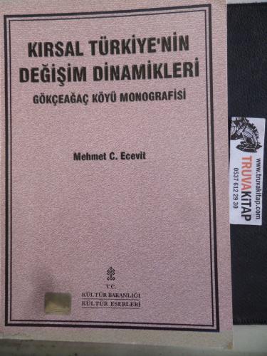 Kırsal Türkiye'nin Değişim Dinamikleri Gökçeağaç Köyü Monografisi