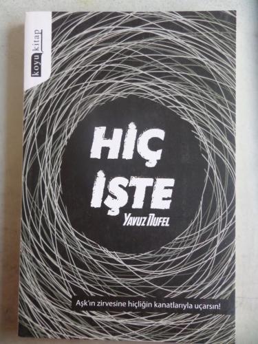 Hiç İşte